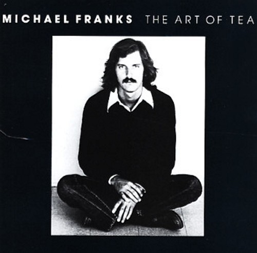 Michael Franks, The Art of Tea (1975)