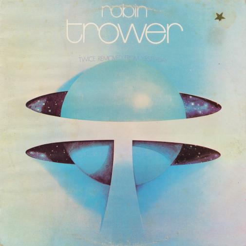Robin Trower, Twice Removed from Yesterday (1973)