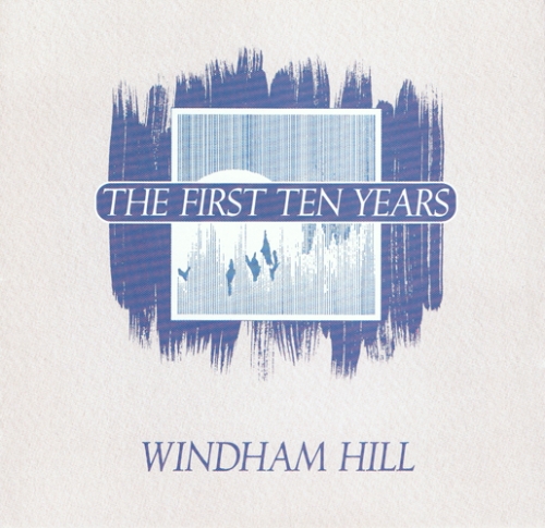 Various Artists, Windham Hill, The First Ten Years (1990)