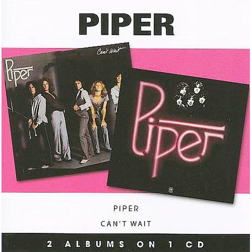 Piper, Piper and Can't Wait (2008)