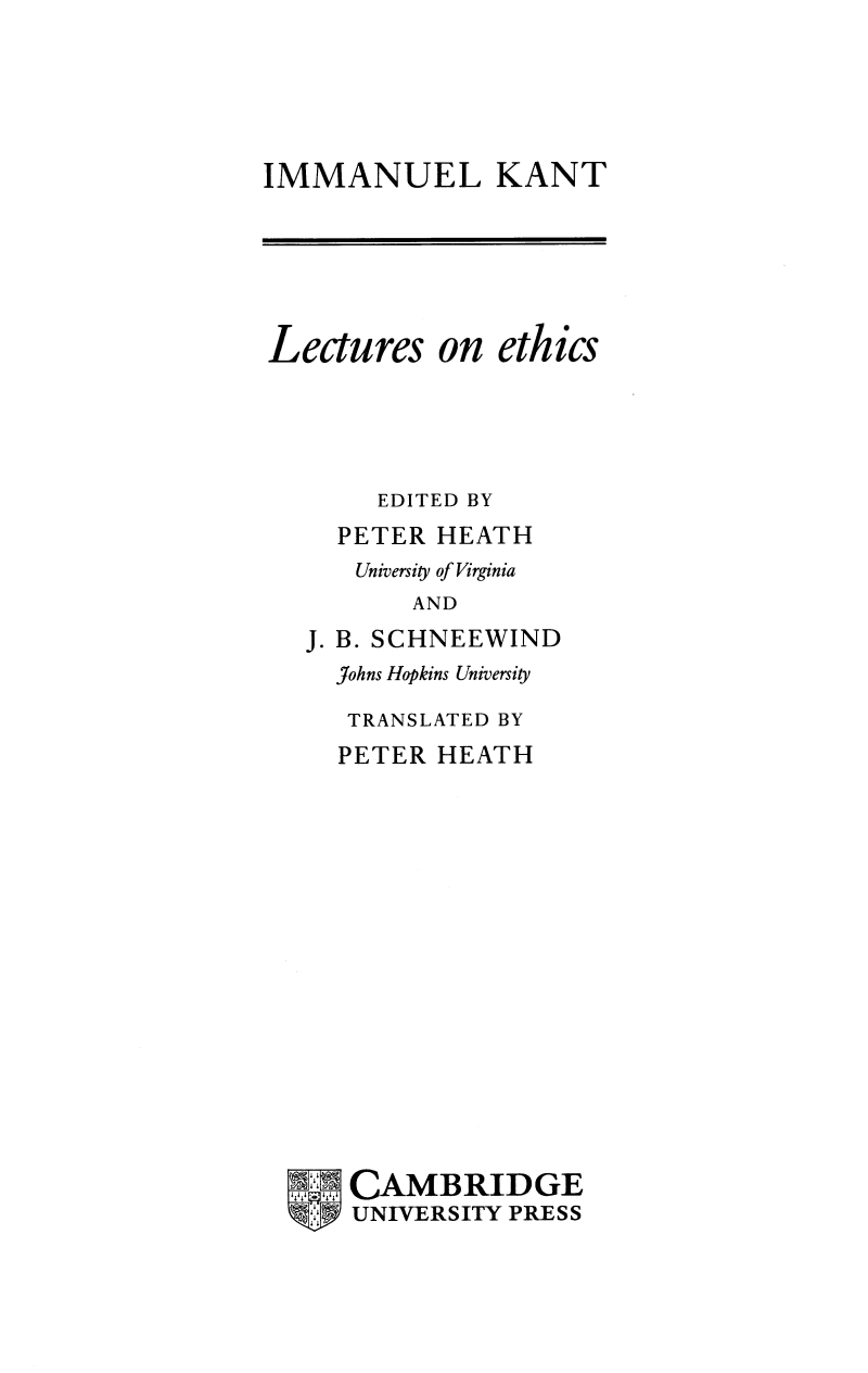 Kant Lectures on Ethics (1997) Kant Lectures on Ethics (1997)