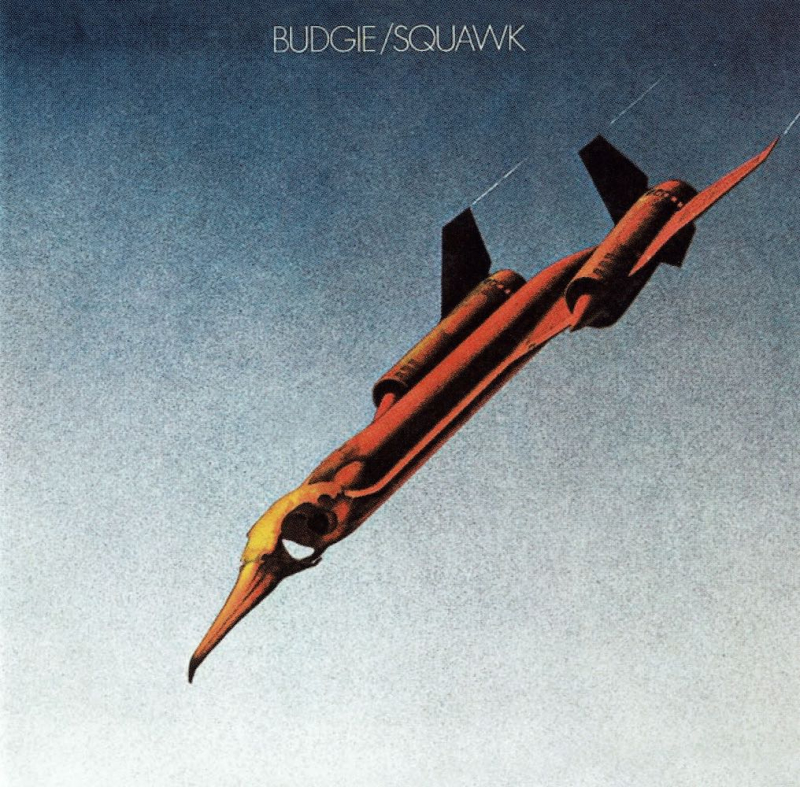 Budgie  Squawk (1972  2004)
