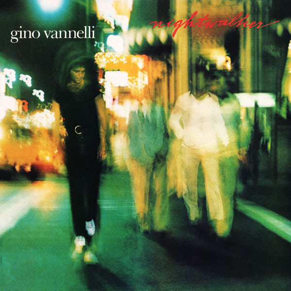 Gino Vannelli  Nightwalker and Black Cars (1981  1984  2009)