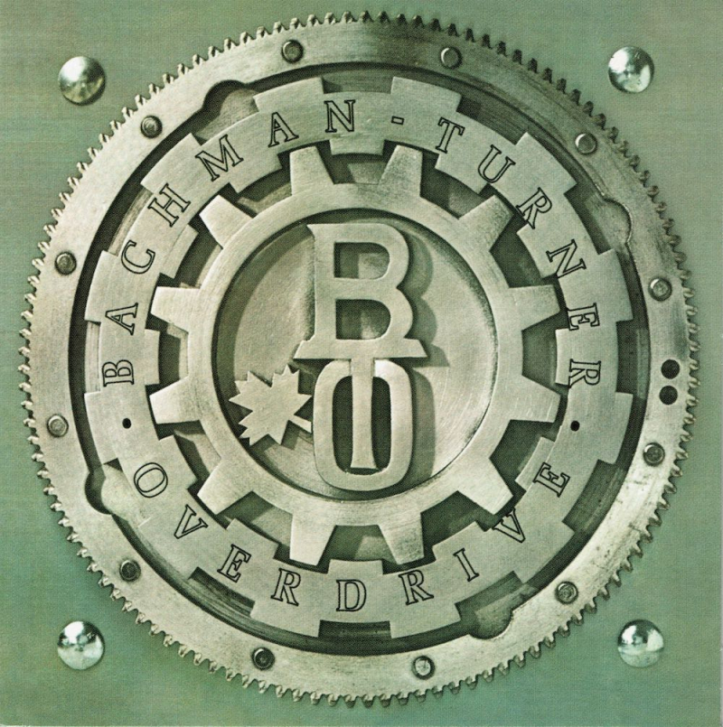 Bachman-Turner Overdrive  Bachman-Turner Overdrive (1973  2016)