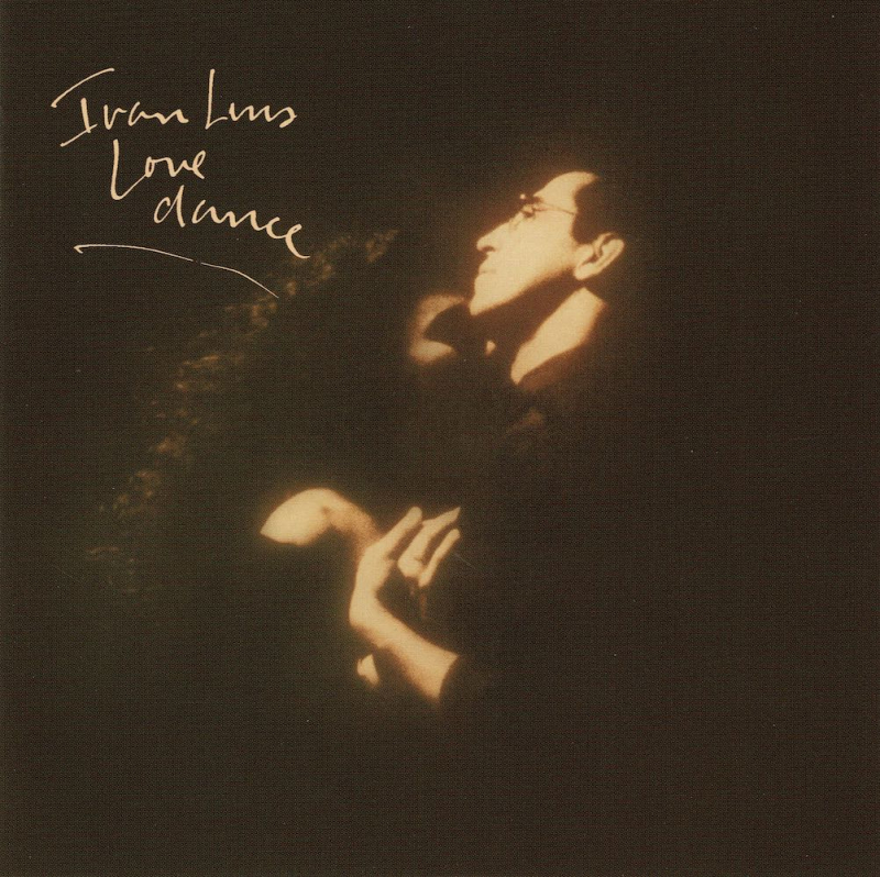 Ivan Lins  Love Dance (1989  2016)