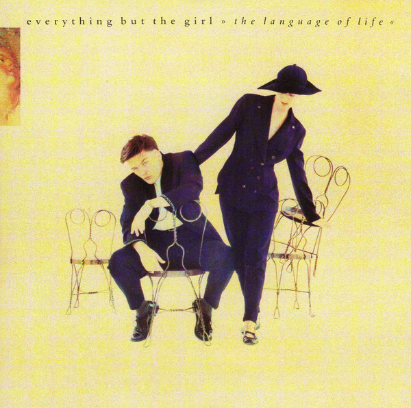 Everything but the Girl The Language of Life (1990 1990) Everything but the Girl The Language of Life (1990 1990)