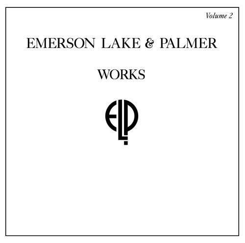 Emerson Lake & Palmer Works Volume 2 (1977 2017) Emerson Lake & Palmer Works Volume 2 (1977 2017)