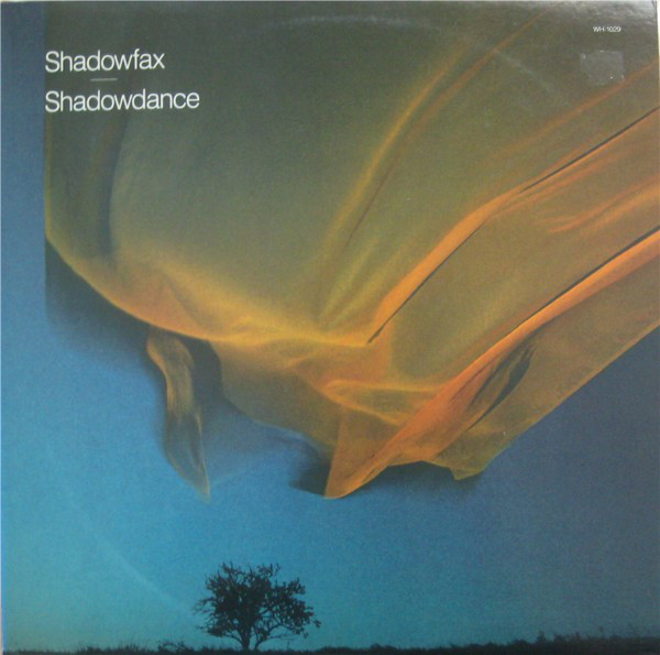 Shadowfax Shadowdance (1983 2011) Shadowfax Shadowdance (1983 2011)