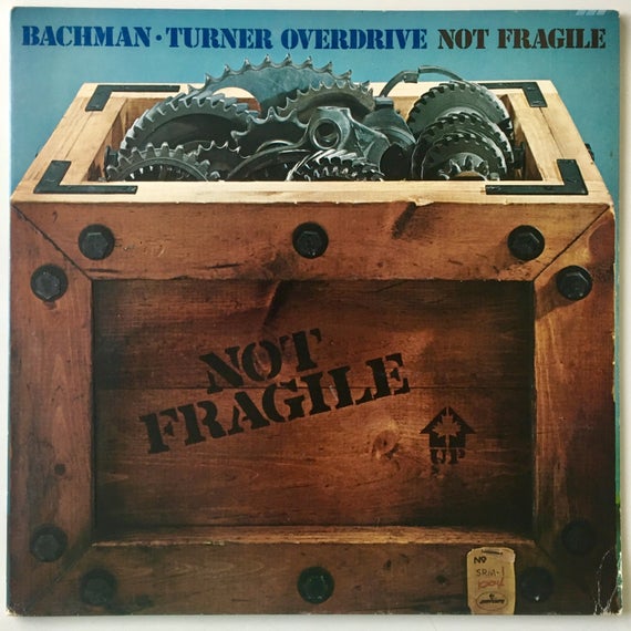 Bachman-Turner Overdrive  Not Fragile (1974  2016)