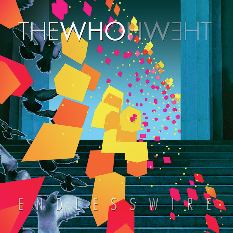 The Who Endless Wire (2006 2006) The Who Endless Wire (2006 2006)