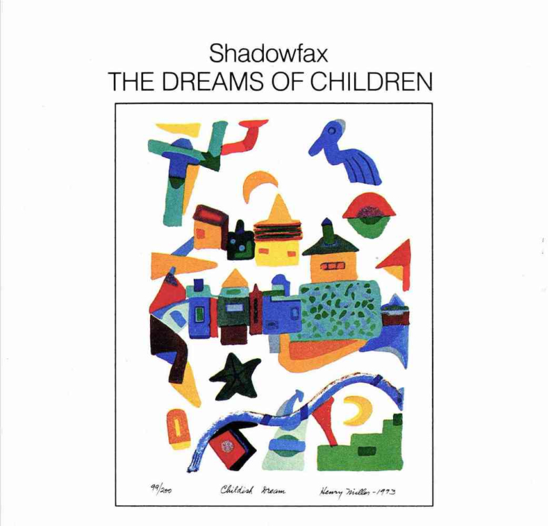 Shadowfax The Dreams of Children (1984 1984) Shadowfax The Dreams of Children (1984 1984)