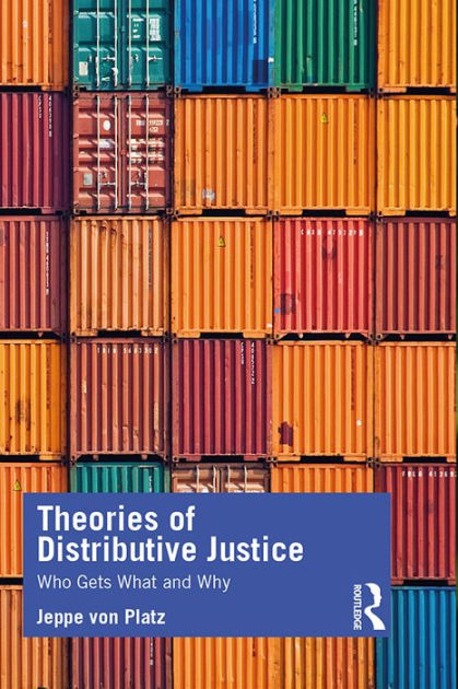Von Platz  Theories of Distributive Justice (2020)