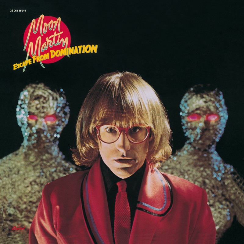 Moon Martin  Escape from Domination (1979  2012)