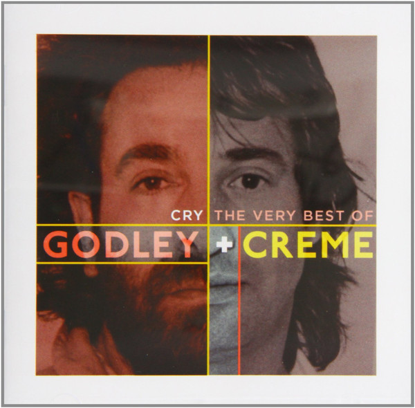 Godley + Creme  Cry; The Very Best Of (2014  2014)