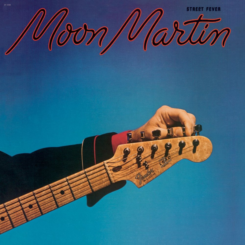 Moon Martin Street Fever (1980 2012) Moon Martin Street Fever (1980 2012)