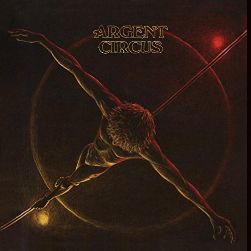 Argent  Circus (1975  2015)
