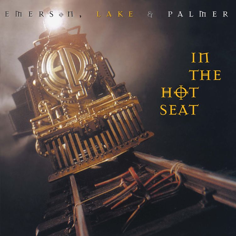 Emerson Lake & Palmer  In the Hot Seat (1994  2017)