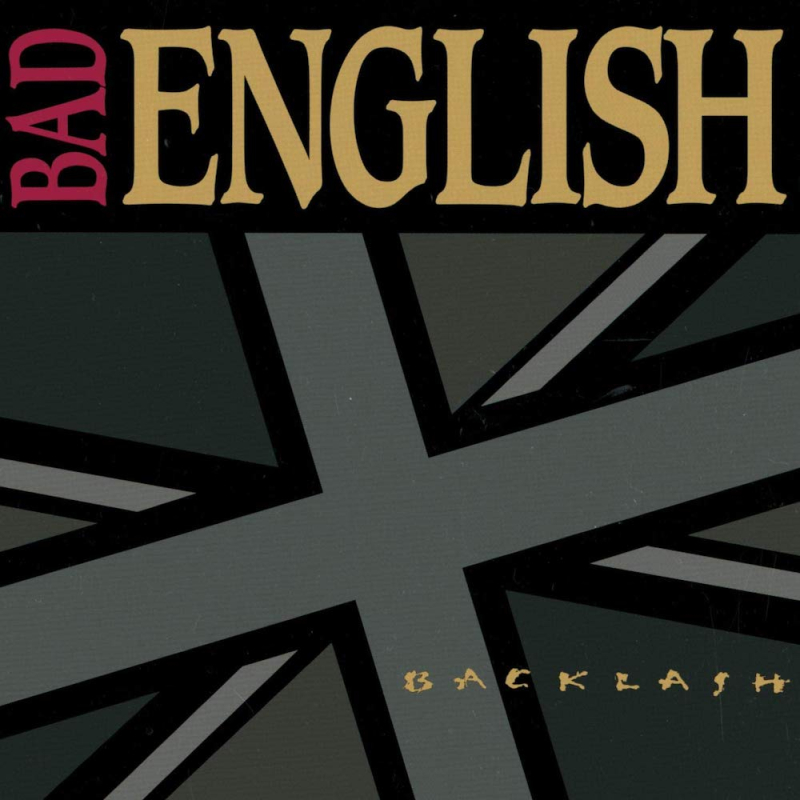 Bad English  Backlash (1991  1991)