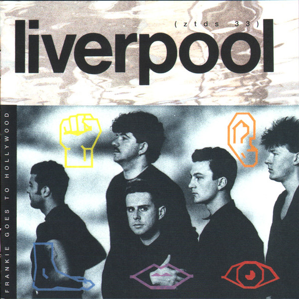 Frankie Goes to Hollywood  Liverpool (1986  2020)