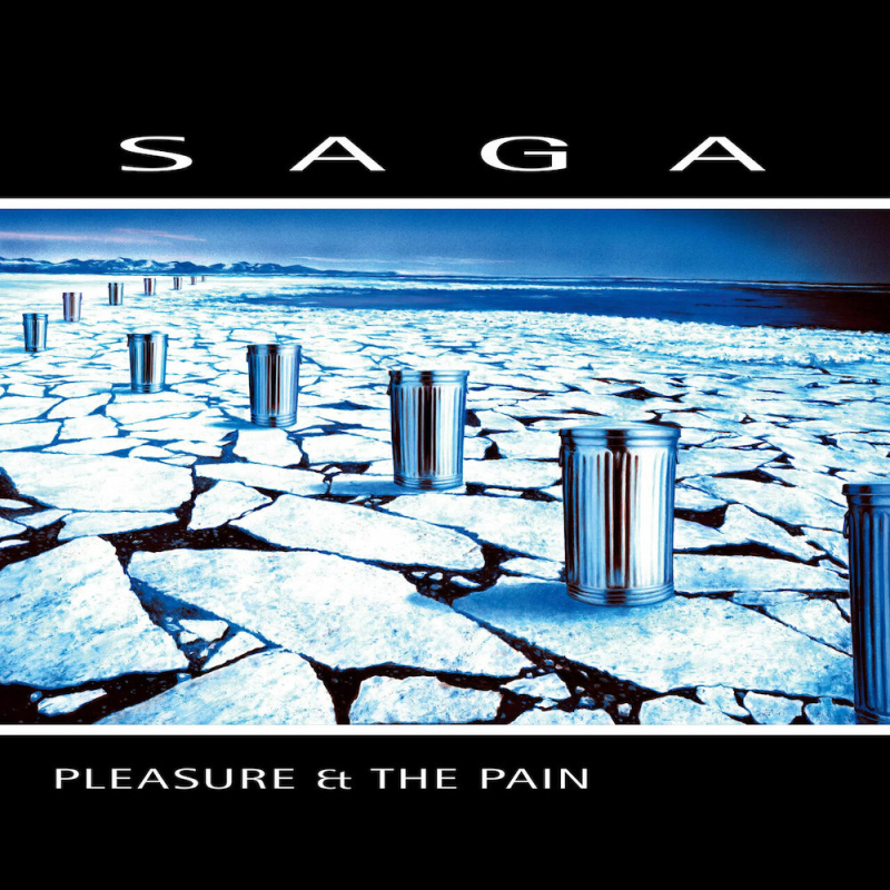 Saga  Pleasure & the Pain (1997  2021)