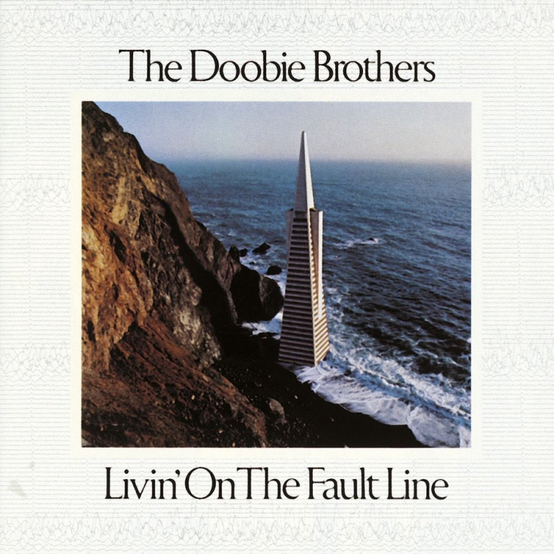 The Doobie Brothers Livin' on the Fault Line (1977 2013) The Doobie Brothers Livin' on the Fault Line (1977 2013)