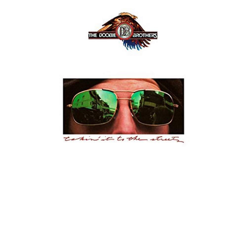 The Doobie Brothers Takin' It to the Streets (1976 2011) The Doobie Brothers Takin' It to the Streets (1976 2011)