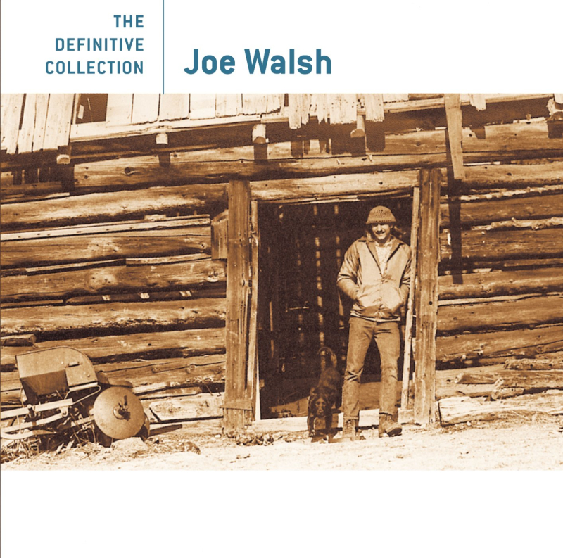 Joe Walsh The Definitive Collection (1997 2006) Joe Walsh The Definitive Collection (1997 2006)