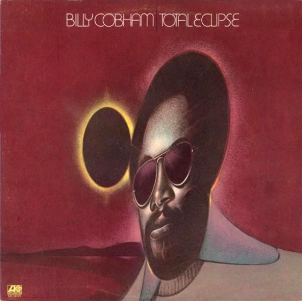 Billy Cobham Total Eclipse (December 1974 2017) Billy Cobham Total Eclipse (December 1974 2017)