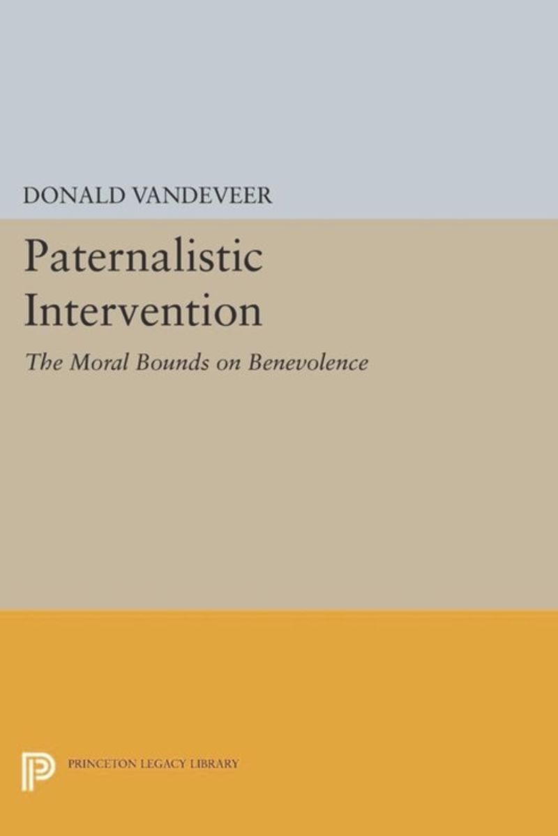 VanDeVeer  Paternalistic Intervention (1986)