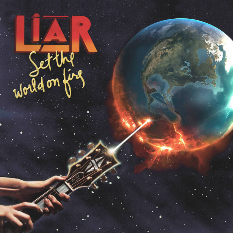 Liar  Set the World on Fire (1978  2020)