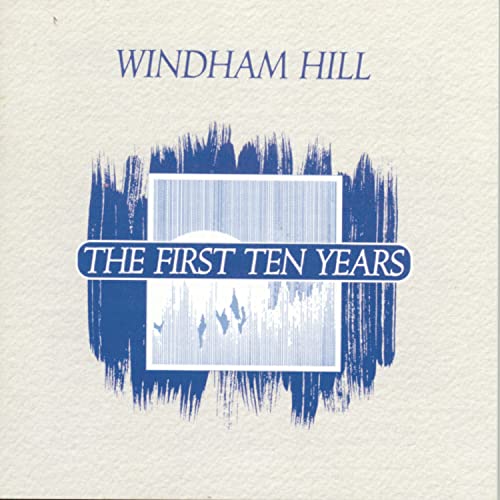 Windham Hill  The First Ten Years (1990)