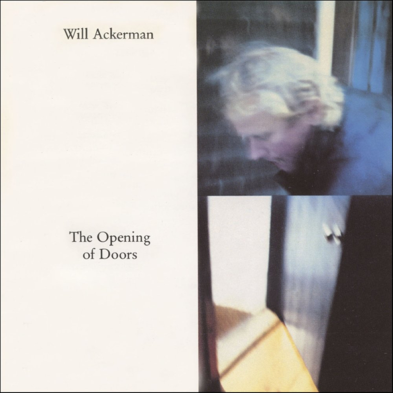 Will Ackerman  The Opening of Doors (1992)
