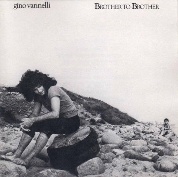 Gino Vannelli  Brother to Brother (1978)