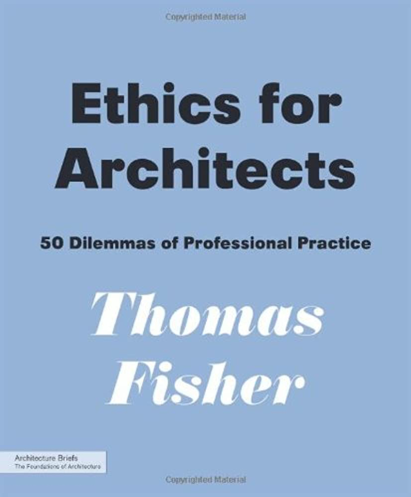 Fisher  Ethics for Architects (2010)