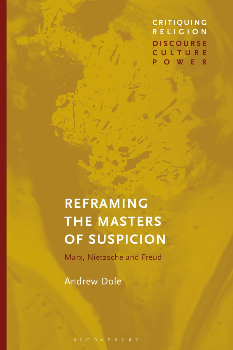 Dole  Reframing the Masters of Suspicion (2019  2020)