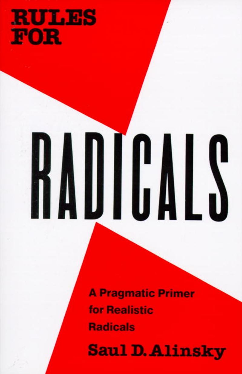 Alinsky  Rules for Radicals (1971  1989)