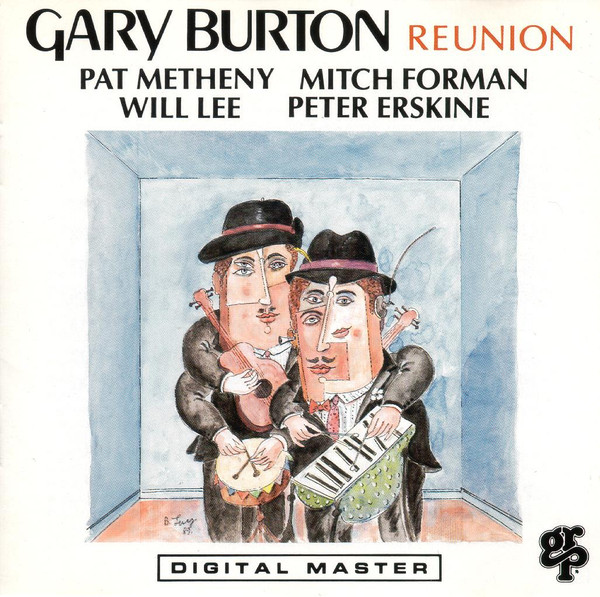 Gary Burton Reunion (1990 1990) Gary Burton Reunion (1990 1990)