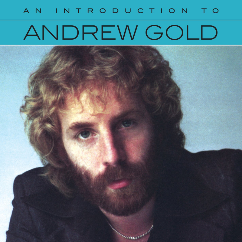 Andrew Gold An Introduction to Andrew Gold (2018 2018) Andrew Gold An Introduction to Andrew Gold (2018 2018)